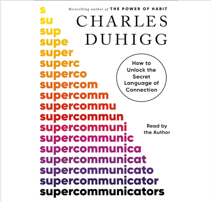 Book cover of Supercommunicators by Charles Duhigg