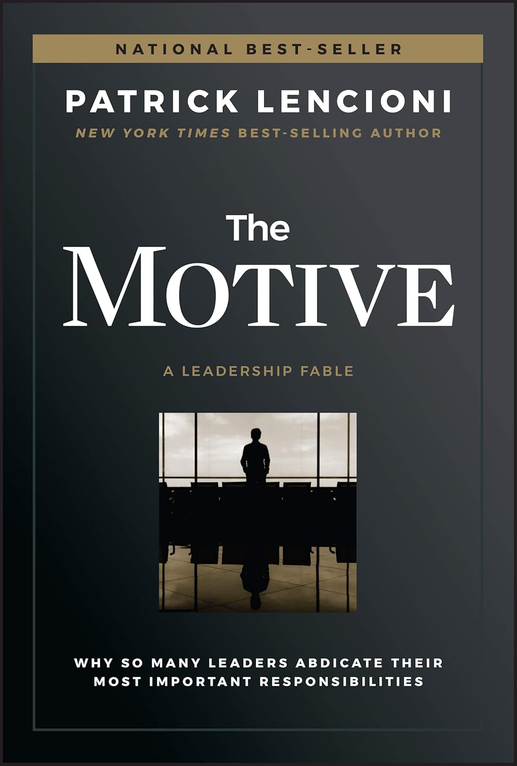 Book cover of The Motive by Patrick Lencioni